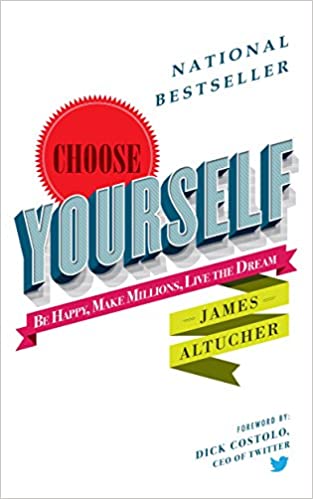 Choose Yourself James Altucher Dick Costolo-Stumbit Kindle